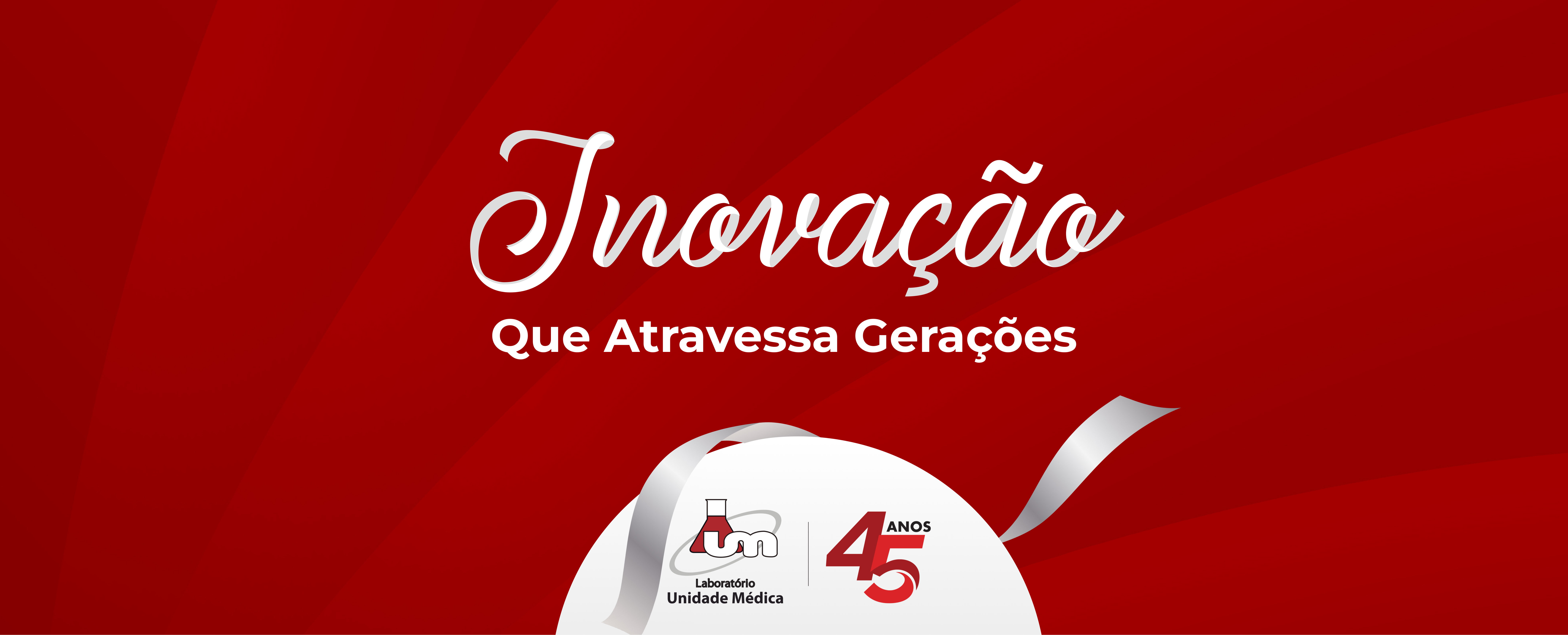 Inovação Que Atravessa Gerações - 45 Anos Laboratório Unidade Médica